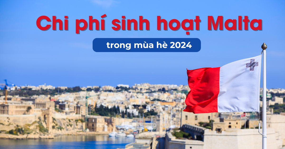 Chi phí sinh hoạt Malta mùa hè 2024 biến động